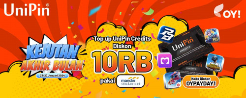 Kejutan Akhir Bulan dari OY! Indonesia dan UniPin – Top Up UniPin Credits Pakai Mandiri Virtual Account Dapatkan Diskon 10Ribu!